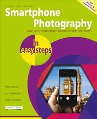 Smartphone Photography in easy steps cena un informācija | Ekonomikas grāmatas | 220.lv