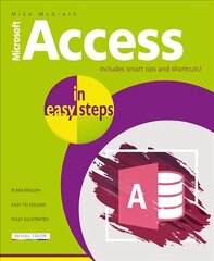 Access in easy steps: Illustrating using Access 2019 cena un informācija | Ekonomikas grāmatas | 220.lv