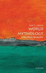 World Mythology: A Very Short Introduction: A Very Short Introduction цена и информация | Рассказы, новеллы | 220.lv