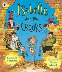 Isabelle and the Crooks цена и информация | Книги для самых маленьких | 220.lv