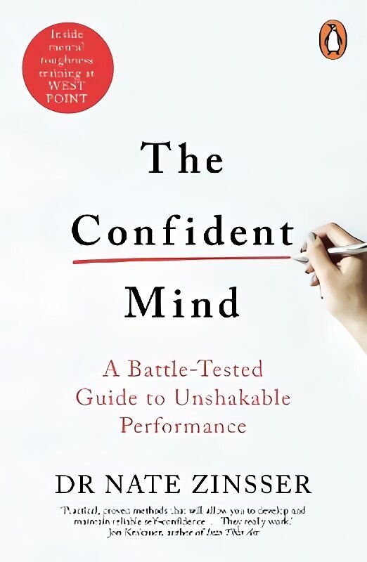 Confident Mind: A Battle-Tested Guide to Unshakable Performance cena un informācija | Pašpalīdzības grāmatas | 220.lv
