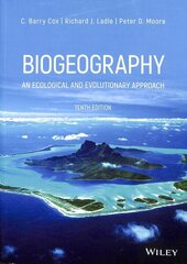 Biogeography - An Ecological and Evolutionary Approach 10th Edition: An Ecological and Evolutionary Approach 10th Edition cena un informācija | Ekonomikas grāmatas | 220.lv