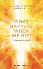 What Happens When We Die?: Our Journey in the Afterlife cena un informācija | Pašpalīdzības grāmatas | 220.lv