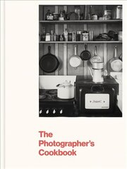 Photographer's Cookbook цена и информация | Книги по фотографии | 220.lv