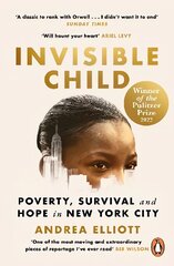 Invisible Child: Winner of the Pulitzer Prize in Nonfiction 2022 cena un informācija | Dzeja | 220.lv