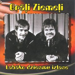 CD - Brāļi Ziemeļi - Labāko dziesmu izlase cena un informācija | Vinila plates, CD, DVD | 220.lv