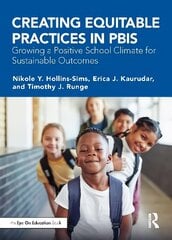 Creating equitable practices in PBIS cena un informācija | Sociālo zinātņu grāmatas | 220.lv