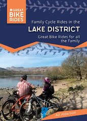 Family Cycle Rides in the Lake District cena un informācija | Ceļojumu apraksti, ceļveži | 220.lv
