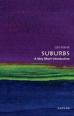 Suburbs: A Very Short Introduction: A Very Short Introduction cena un informācija | Sociālo zinātņu grāmatas | 220.lv