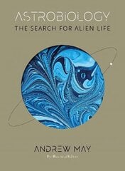 Astrobiology: The Search for Alien Life: The Illustrated Edition cena un informācija | Sociālo zinātņu grāmatas | 220.lv