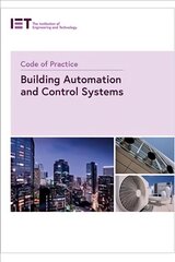 Code of Practice for Building Automation and Control Systems цена и информация | Книги по социальным наукам | 220.lv