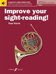 Improve your sight-reading! Horn Grades 1-5 cena un informācija | Mākslas grāmatas | 220.lv