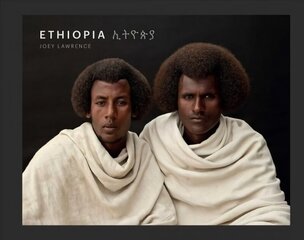 Ethiopia: A Photographic Tribute to East Africa's Diverse Cultures & Traditions cena un informācija | Mākslas grāmatas | 220.lv