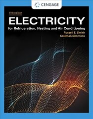 Electricity for Refrigeration, Heating, and Air Conditioning 11th edition цена и информация | Книги по социальным наукам | 220.lv