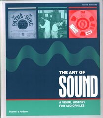 Art of Sound: A Visual History for Audiophiles cena un informācija | Mākslas grāmatas | 220.lv