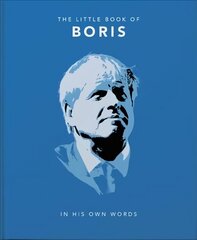 Little Book of Boris: In His Own Words cena un informācija | Biogrāfijas, autobiogrāfijas, memuāri | 220.lv