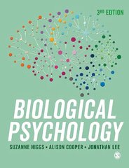 Biological Psychology 3rd Revised edition цена и информация | Книги по социальным наукам | 220.lv