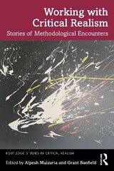 Working with Critical Realism: Stories of Methodological Encounters цена и информация | Книги по социальным наукам | 220.lv