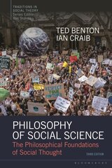 Philosophy of Social Science: The Philosophical Foundations of Social Thought 3rd edition cena un informācija | Sociālo zinātņu grāmatas | 220.lv
