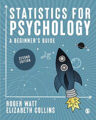 Statistics for Psychology: A Beginner's Guide 2nd Revised edition cena un informācija | Sociālo zinātņu grāmatas | 220.lv
