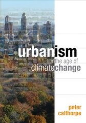 Urbanism in the Age of Climate Change 2nd None ed. cena un informācija | Sociālo zinātņu grāmatas | 220.lv