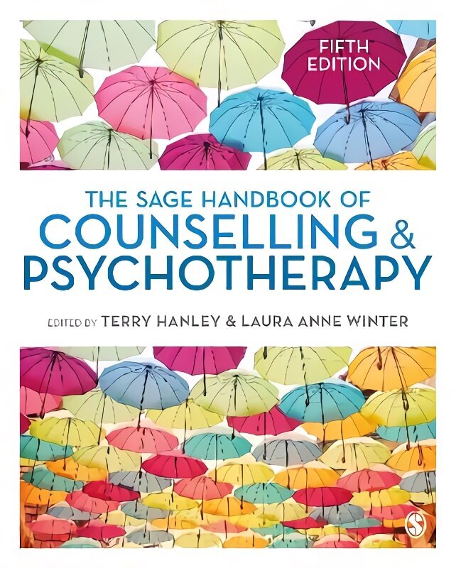 SAGE Handbook of Counselling and Psychotherapy 5th Revised edition цена и информация | Sociālo zinātņu grāmatas | 220.lv