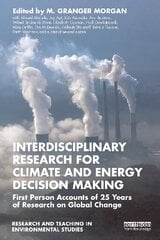 Interdisciplinary Research on Climate and Energy Decision Making: 30 Years of Research on Global Change цена и информация | Книги по социальным наукам | 220.lv
