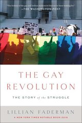 Gay Revolution: The Story of the Struggle cena un informācija | Sociālo zinātņu grāmatas | 220.lv