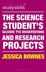Science Student's Guide to Dissertations and Research Projects cena un informācija | Sociālo zinātņu grāmatas | 220.lv