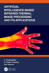 Artificial Intelligence-based Infrared Thermal Image Processing and its Applications cena un informācija | Enciklopēdijas, uzziņu literatūra | 220.lv