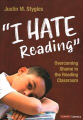 I Hate Reading: Overcoming Shame in the Reading Classroom цена и информация | Книги по социальным наукам | 220.lv