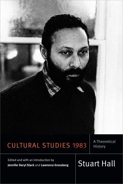 Cultural Studies 1983: A Theoretical History цена и информация | Vēstures grāmatas | 220.lv