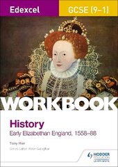 Edexcel GCSE (9-1) History Workbook: Early Elizabethan England, 1558-88 cena un informācija | Izglītojošas grāmatas | 220.lv
