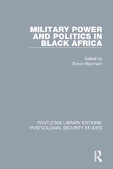 Military Power and Politics in Black Africa cena un informācija | Sociālo zinātņu grāmatas | 220.lv