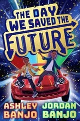 Day We Saved the Future cena un informācija | Grāmatas pusaudžiem un jauniešiem | 220.lv