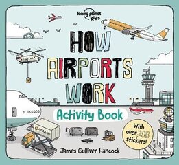 Lonely Planet Kids How Airports Work Activity Book цена и информация | Книги для самых маленьких | 220.lv