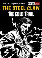 Steel Claw: The Cold Trail cena un informācija | Fantāzija, fantastikas grāmatas | 220.lv