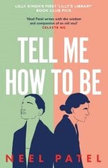 Tell Me How to Be: A beautifully moving story of family and first love цена и информация | Фантастика, фэнтези | 220.lv