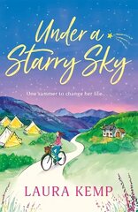 Under a Starry Sky: A perfectly feel-good and uplifting story of second chances to escape with this summer! cena un informācija | Fantāzija, fantastikas grāmatas | 220.lv