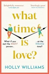 What Time is Love?: The captivating and gorgeously romantic debut you'll fall head over heels for in 2023 cena un informācija | Fantāzija, fantastikas grāmatas | 220.lv