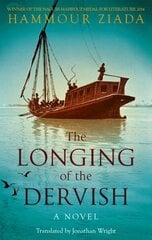 Longing of the Dervish: A Novel цена и информация | Фантастика, фэнтези | 220.lv