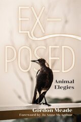 Ex-Posed: Animal Elegies цена и информация | Поэзия | 220.lv