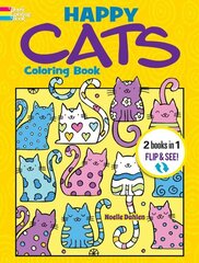 Happy Cats Coloring Book/Happy Cats Color by Number: 2 Books in 1/Flip and See! цена и информация | Книги для самых маленьких | 220.lv