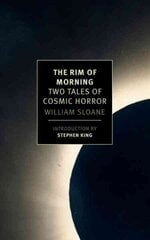 Rim of Morning: Two Tales of Cosmic Horror цена и информация | Фантастика, фэнтези | 220.lv