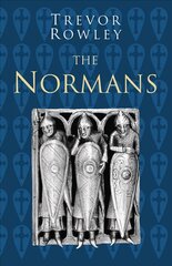 Normans: Classic Histories Series 3rd edition cena un informācija | Vēstures grāmatas | 220.lv