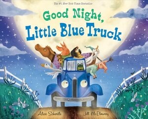 Good Night, Little Blue Truck: little Blue Truck cena un informācija | Grāmatas pusaudžiem un jauniešiem | 220.lv