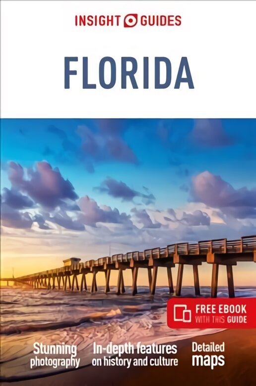 Insight Guides Florida (Travel Guide with Free eBook) 15th Revised edition цена и информация | Ceļojumu apraksti, ceļveži | 220.lv