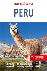 Insight Guides Peru (Travel Guide with Free eBook) 10th Revised edition cena un informācija | Ceļojumu apraksti, ceļveži | 220.lv