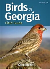 Birds of Georgia Field Guide 2nd Revised edition cena un informācija | Ceļojumu apraksti, ceļveži | 220.lv