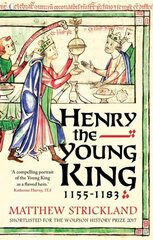 Henry the Young King, 1155-1183 cena un informācija | Biogrāfijas, autobiogrāfijas, memuāri | 220.lv